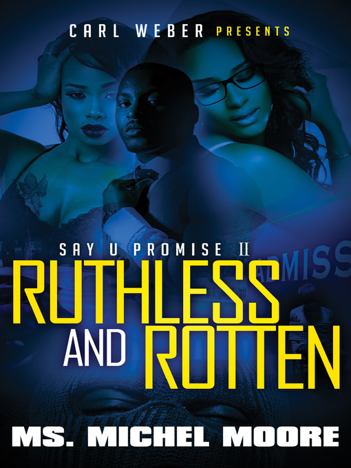 Title details for Ruthless and Rotten by Ms. Michel Moore - Available